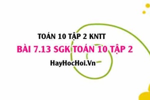 Bài 7.13 SGK Toán 10 tập 2 Kết nối tri thức